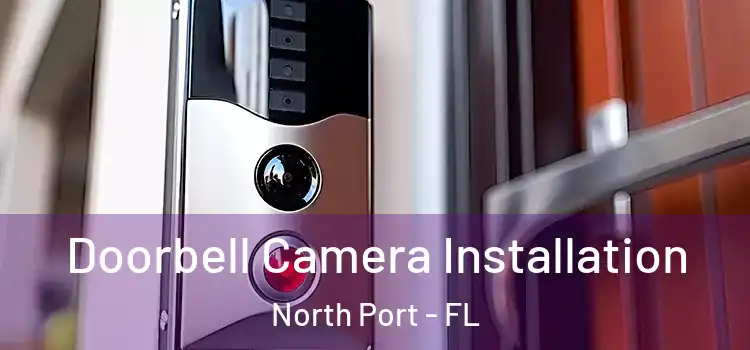  Doorbell Camera Installation North Port - FL