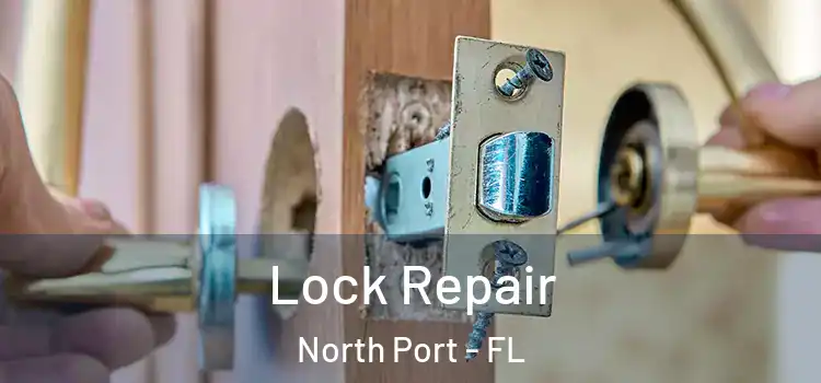 Lock Repair North Port - FL