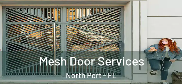 Mesh Door Services North Port - FL