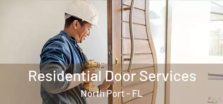 Residential Door Services North Port - FL